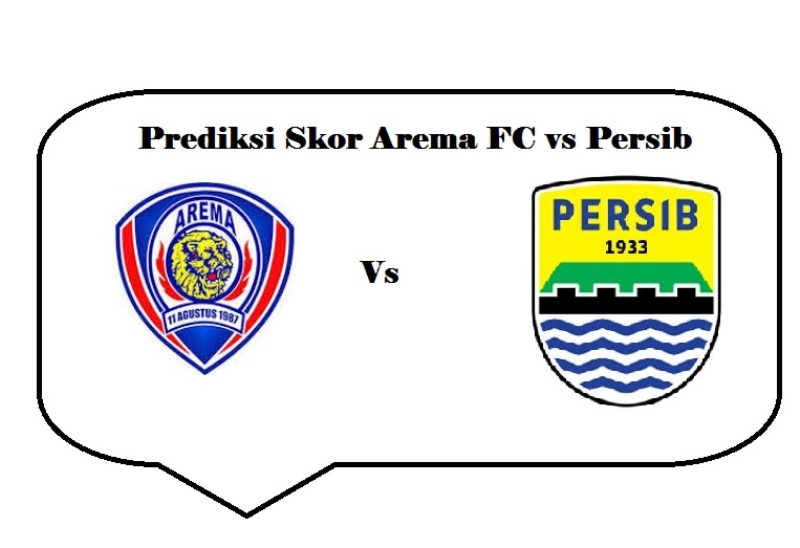 prediksi skor arema fc vs persib malam ini